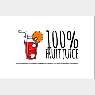 100% Fruit Juice Posters and Art